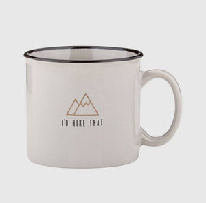 I’d Hike That - Campfire Mug