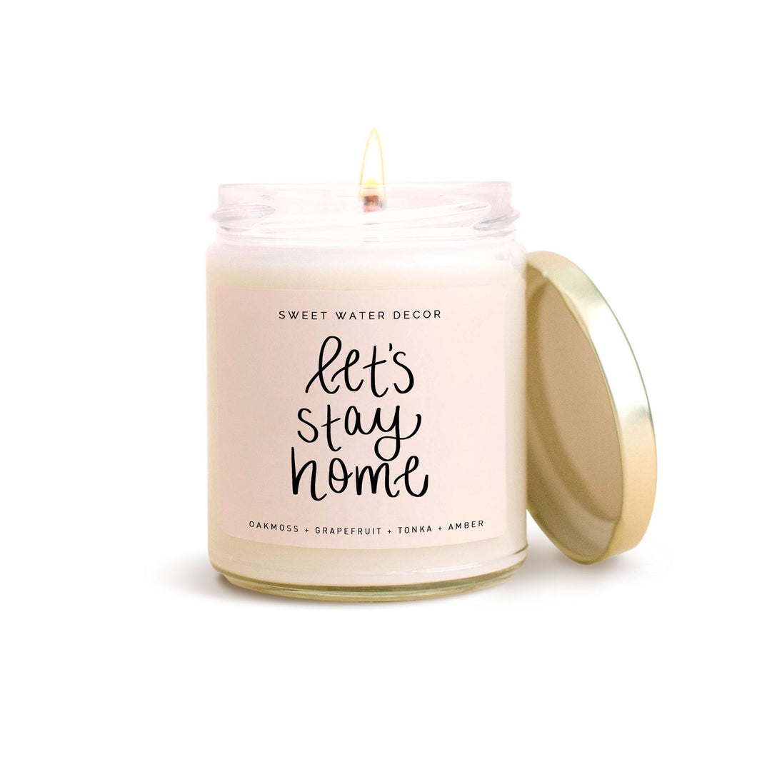 LET'S STAY HOME SOY CANDLE